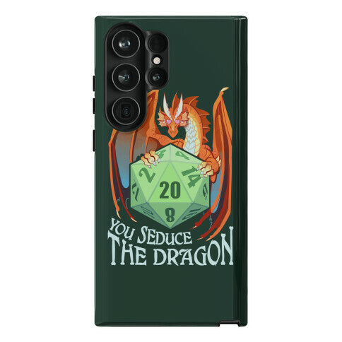 You Seduce The Dragon Phone Case